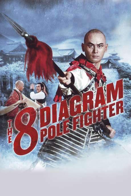 The 8 Diagram Pole Fighter